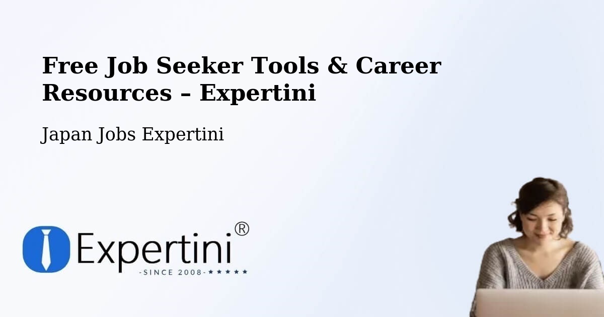 Free Job Seeker Tools & Career Resources – Okinawa Shi - Okinawa Shi, Japan Jobs Expertini