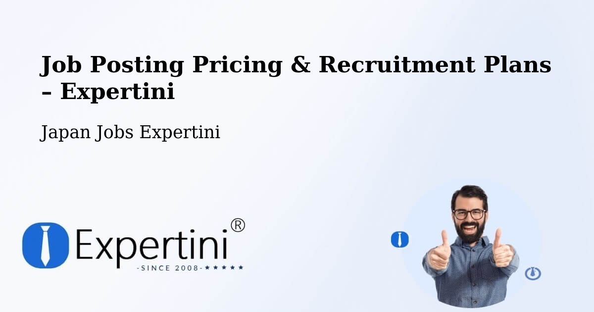 Job Posting Pricing & Recruitment Plans – Okinawa Shi - Okinawa Shi, Japan Jobs Expertini